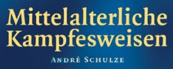 Mittelalterliche Kampfesweisen